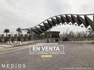 Terreno en venta en La Barranca, Torreón, Coahuila de Zaragoza Terreno en venta en La Barranca, Torreón, Coahuila de Zaragoza