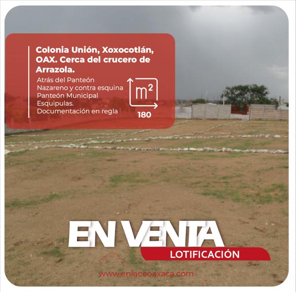 Terreno en venta en Unión, Santa Cruz Xoxocotlán, Oaxaca