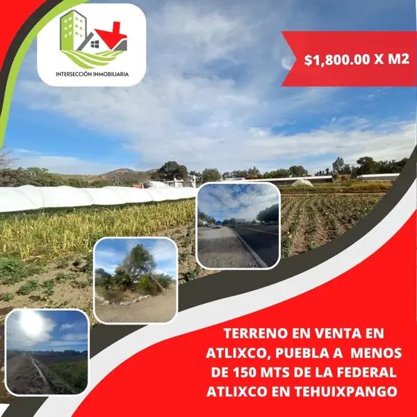 Terreno en venta en Santa Cruz Tehuixpango, Atlixco, Puebla Terreno en venta en Santa Cruz Tehuixpango, Atlixco, Puebla