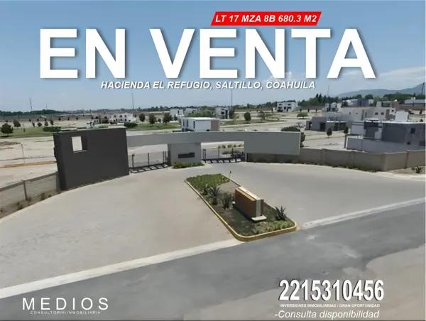 Terreno en venta en Hacienda del Refugio, Saltillo, Coahuila de Zaragoza Terreno en venta en Hacienda del Refugio, Saltillo, Coahuila de Zaragoza